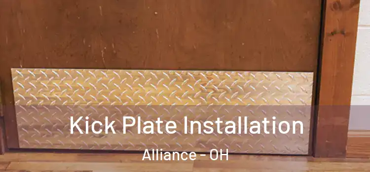 Kick Plate Installation Alliance - OH